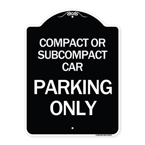 Signmission Compact or Subcompact Car Parking Heavy-Gauge Aluminum Architectural Sign, 24" x 18", BW-1824-24245 A-DES-BW-1824-24245 - main